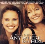 【輸入盤】Anywhere But Here:  Music from the Motion Picture