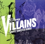 【輸入盤】Disney Villains: Simply Sinister Songs