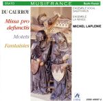 【輸入盤】Du Caurroy;Requiem/Motets