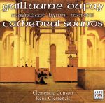 【輸入盤】Dufay: Cathedral Sounds