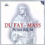 【輸入盤】Dufay: Mass, Anthony of Padua