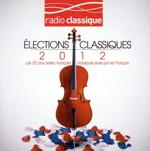 【輸入盤】Election Classiques 2012