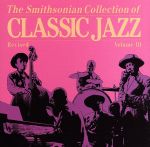 【輸入盤】Smithsonian Collection Classic Jazz 3