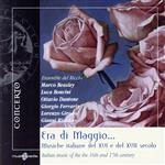 【輸入盤】Era Di Maggio: Musiche Italiane Del XVI e XVII Secolo