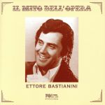 【輸入盤】Ettore Bastianini (Il Mito Dell’Opera)