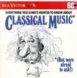 【輸入盤】Everything You Wanted to Know About Classical