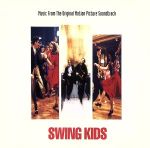 【輸入盤】Swing Kids: Music From The Original Motion Picture Soundtrack