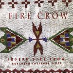 【輸入盤】FIRE CROW:NORTHERN CHEYENNE FLUTE