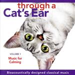 【輸入盤】Vol. 1-Through a Cats Ear: Music for Calming