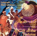 【輸入盤】Gift Of The Tortoise: A Musical Journey Through Southern Africa