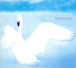 【輸入盤】Luminosa