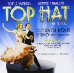 【輸入盤】Top Hat: The Musical (The Original London Cast Recording)