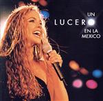 【輸入盤】Un Lucero En La Mexico