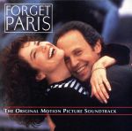 【輸入盤】Forget Paris: The Original Motion Picture Soundtrack