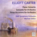 【輸入盤】Carter: Orchestral Music