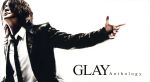 GLAY Anthology(ライブ会場・オフィシャルストア通信販売限定版)(CD3枚組+ブックレット付)