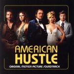 【輸入盤】American Hustle (Original Motion Picture Soundtrack)