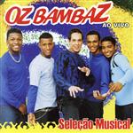 【輸入盤】Oz Bambaz: Ao Vivo