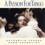 【輸入盤】Passion for Tango