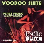 【輸入盤】Voodoo Suite/Exotic Suite