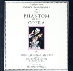 【輸入盤】The Phantom Of The Opera: Original Canadian Cast