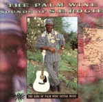 【輸入盤】Palm Wine Sounds of S.E. Rogie