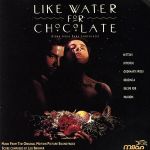 【輸入盤】Like Water For Chocolate