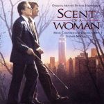 【輸入盤】Scent Of A Woman: Original Motion Picture Soundtrack