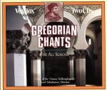 【輸入盤】GREGORIAN CHANTS FOR ALL SEASONS