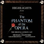 【輸入盤】Highlights From The Phantom Of The Opera: The Original Cast Recording (1986 London Cast)