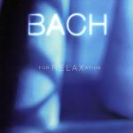 【輸入盤】Bach for Relaxation
