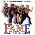 【輸入盤】Fame: The Musical - 1999 Original American Cast Recording