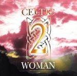 【輸入盤】Celtic Woman 2