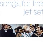 【輸入盤】Songs for the Jet Set 1