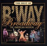 【輸入盤】Best of Broadway: The American Musicals