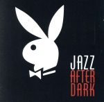 【輸入盤】Playboy Jazz After Dark