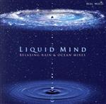 【輸入盤】Liquid Mind: Relaxing Rain & O