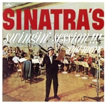 【輸入盤】Sinatra’s Swingin Session