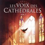 【輸入盤】Vol. 2-Voix Des Cathedrales