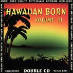 【輸入盤】Hawaiian Born 3