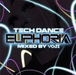 【輸入盤】Tech Dance Euphoria Mixed By Yoji