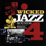 【輸入盤】Wicked Jazz Sounds 4