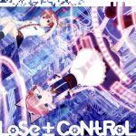 TVアニメ「紅殻のパンドラ」ED主題歌「LoSe±CoNtRoL」