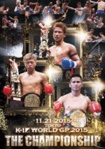 K-1 WORLD GP 2015~THE CHAMPIONSHIP~