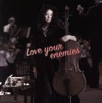 Love your enemies(通常盤)