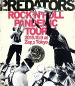 ROCK’N’ROLL PANDEMIC TOUR 2015.10.9 at Zepp Tokyo(Blu-ray Disc)