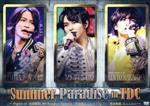 Summer Paradise in TDC~Digest of 佐藤勝利「勝利 Summer Concert」 中島健人「Love Ken TV」 菊池風磨「風 is a Doll?」