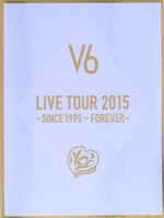 LIVE TOUR 2015 -SINCE 1995~FOREVER-(初回生産限定版A)(特典DVD2枚、ブックレット、三方背ケース付)