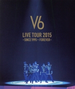 LIVE TOUR 2015 -SINCE 1995~FOREVER-(Blu-ray Disc)