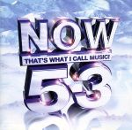 【輸入盤】NOW 53 THAT’S WHAT I CALL MUSIC!